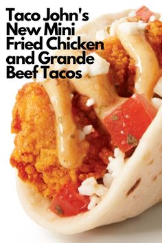 the taco john's new mini fried chicken and grandee beef tacos