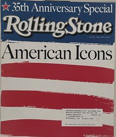 the cover of rolling stone magazine with an american flag painted on it's front