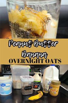 peanut butter banana overnight oats Overnight Oats Milk, Banana Overnight Oats Recipe, Morning Routine Breakfast, Are Overnight Oats Healthy, Peanut Butter Banana Overnight Oats, High Protein Peanut Butter, Oats Milk, High Protein Yogurt