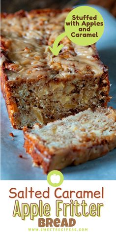 sliced caramel apple bread on a plate with text overlay that reads salted caramel apple fritter bread