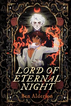 the cover to lord of eternal night, with an image of two people in flames