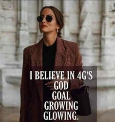 a woman wearing sunglasses with the words i believe in 4g's god goal growing glowing