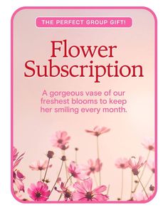 Flower Subscription as a Gift - The Floratory Flower Dictionary, Poinsettia Care, Get Well Flowers, Flower Subscription, Anniversary Flowers, Universal Language, Group Gifts, Flower Care, Show Love