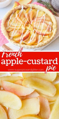 french apple - custard pie is shown in two different pictures