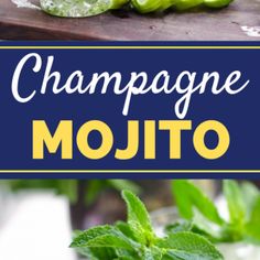 green peppers on a cutting board with the words champagne mojito in front of them