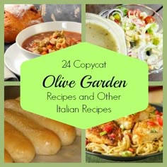 four different pictures with the words olive garden and italian recipes in green overlays