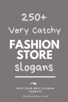 a gray background with the words fashion store slogans