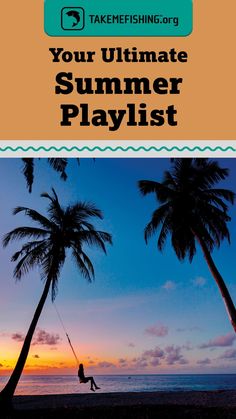 the ultimate summer playlist for kids and adults to enjoy in their own backyard or on the beach