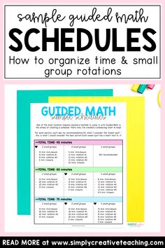 the guided math schedule with text that reads guided math schedules how to organize time & small group notations