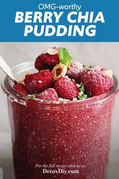 raspberry chia pudding in a jar with the title overlay reads omg - worthy berry chia pudding