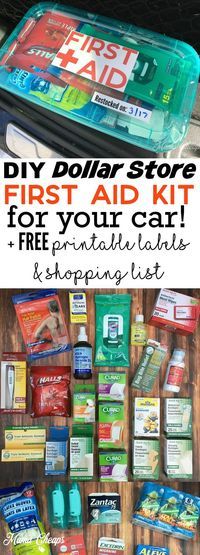 the dollar store first aid kit for your car with free printable labels and shopping list