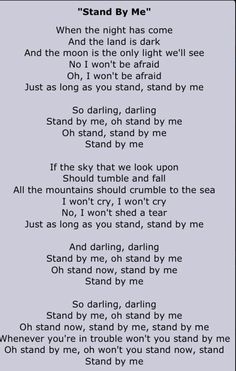 the song for stand by me, which is written in black and white on a gray background