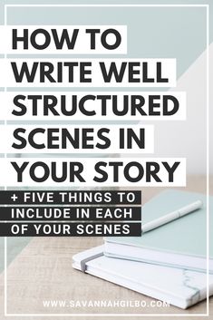 a book with the title how to write well structured scenes in your story