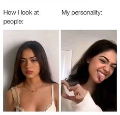 two pictures of a woman brushing her hair and smiling at the camera, with text that reads how i look at my personality people