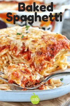 a close up of a plate of food with pasta on it and the words baked spaghetti