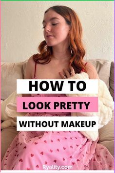 Look Pretty Without Makeup Tips, Look Pretty Without Makeup, French Girl Makeup, Hacks To Try, Wedding Skincare, Beauty Hacks Skincare