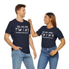 Yes We Are Twins T-SHIRT: Matching Twin T-Shirts - Celebrate Being Twins With Comfy Style, Twin T-Shirts for All - Spread Love and Twinning! The Yes We Are Twins T-SHIRT is the perfect way to celebrate the special bond between twins with comfortable and stylish matching t-shirts. Whether you are a twin yourself or you want to show your support for twin siblings or friends, these unisex t-shirts are designed to spread love and twinning everywhere you go. With their soft fabric and trendy design, Cotton Slogan T-shirt As Gift, Family Matching Cotton T-shirt Gift, Unisex Cotton T-shirt For Gift, Family Matching Cotton T-shirt As A Gift, Cotton T-shirt With Funny Print For Birthday, Blue Short Sleeve T-shirt For Gift, Family Matching Cotton T-shirt, Graphic Tee With Slogan As A Gift, Graphic Tee With Slogan As Gift