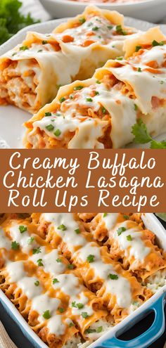 creamy buffalo chicken lasagna roll ups recipe in a blue casserole dish