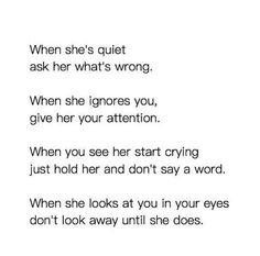 a poem with the words when she's quiet, ask her what's wrong