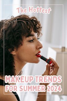 Summer 2024 Make Up Trends, Makeup Trends Spring/summer 2024, Summer 2024 Makeup Trends, 2024 Lipstick Trends, Make Up Trend 2024, Summer Makeup 2024, 2024 Makeup Trends, Summer Wedding Makeup, New Makeup Trends