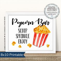 popcorn bar sign with popcorn on it and the words popcorn bar scoop sprinkle enjoy