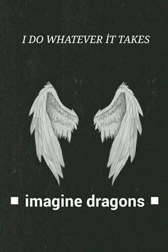 two white angel wings with the words imagine dragon's on them, against a black background