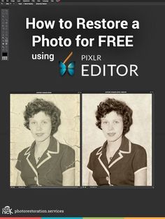 two women are shown with the text how to restore a photo for free using pixr editor