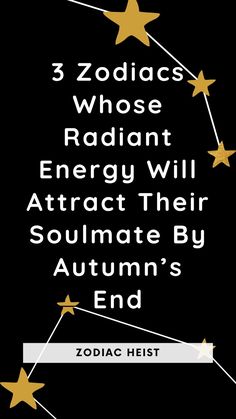 zodiacs whose radant energy will attract their soulmate, by autumn's end