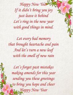 a poem written in red ink with pink flowers and green leaves on white paper that says happy new year if didn't bring it behind