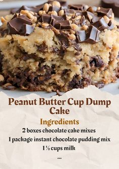 a piece of peanut butter cup dump cake with chocolate chips on top and the words ingredients below it