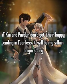 a man and woman dancing together with the caption if kai and peddy don't get their happy ending in fearless, it will be my villain origin story