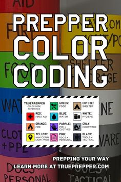 Prepper Color Coding | How To Get Organized | TruePrepper Preppers Survival, Prepper Ideas, Family Protection, Emergency Preparedness Food, Survival Skills Life Hacks, Emergency Bag