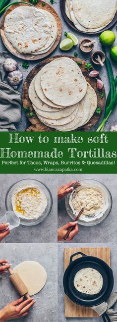 how to make soft homemade tortillas