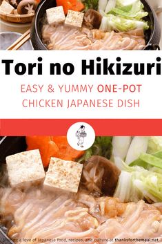 an image of tofu and yummy one - pot chicken japanese dish with text overlay