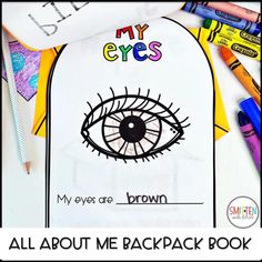 an eye with the words, my eyes are brown and all about me backpack book