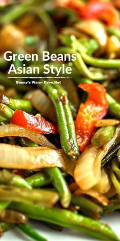 Green Beans Asian Style, Green Bean Side Dish Recipes, Asian Vegetables, Vegetable Side Dishes Recipes, Side Dishes Recipes, Asian Foods, Recipes Vegan