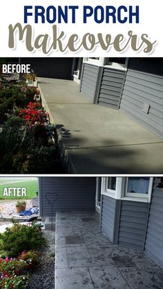 before and after photos of a front porch makeover with concrete pavers in the foreground