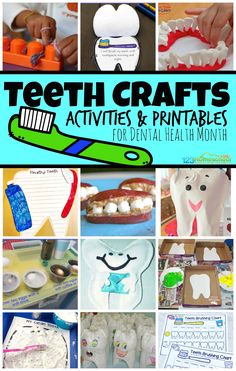 toothbrush crafts and activities for dental health month with text overlay that reads, teeth crafts activities & printables for dental health month