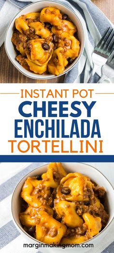 instant pot cheesy enchilada tortellini is an easy and delicious side dish