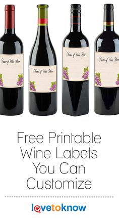 three bottles of wine with the words free printable wine labels you can customize