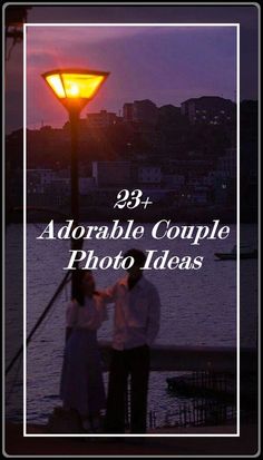 two people standing next to each other in front of a lamp post with the words 29 + adorable couple photo ideas