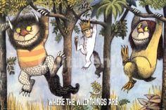 an image of where the wild things are