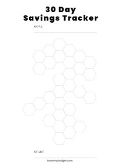 the 30 day savings tracker is shown in black and white with hexagonal shapes