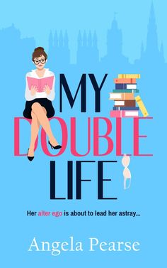 My Double Life by Angela Pearse book description Romantic Reads, Double Life, Book Launch, Free Kindle Books, Books For Teens, Self Publishing, A Novel, Romantic Comedy, I Love Books