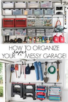 organized garage storage area with the words how to organize your messy garage on top and bottom