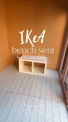 an empty room with the words ikea bench seat super easy diy on it