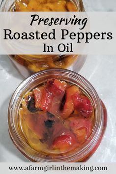 canning roasted peppers in oil with text overlay