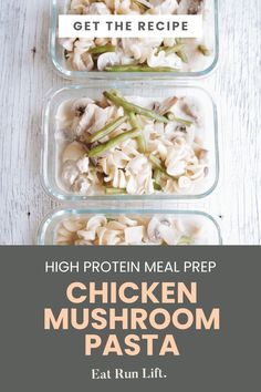 two glass containers filled with chicken mushroom pasta on top of a white wooden table next to a text overlay that reads high protein meal prep