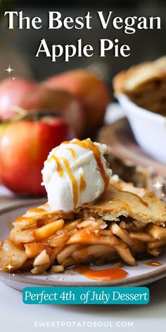 the best vegan apple pie is on a plate with an apple in the background