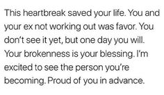 the text reads, this heart break saved your life you and your ex not working out was